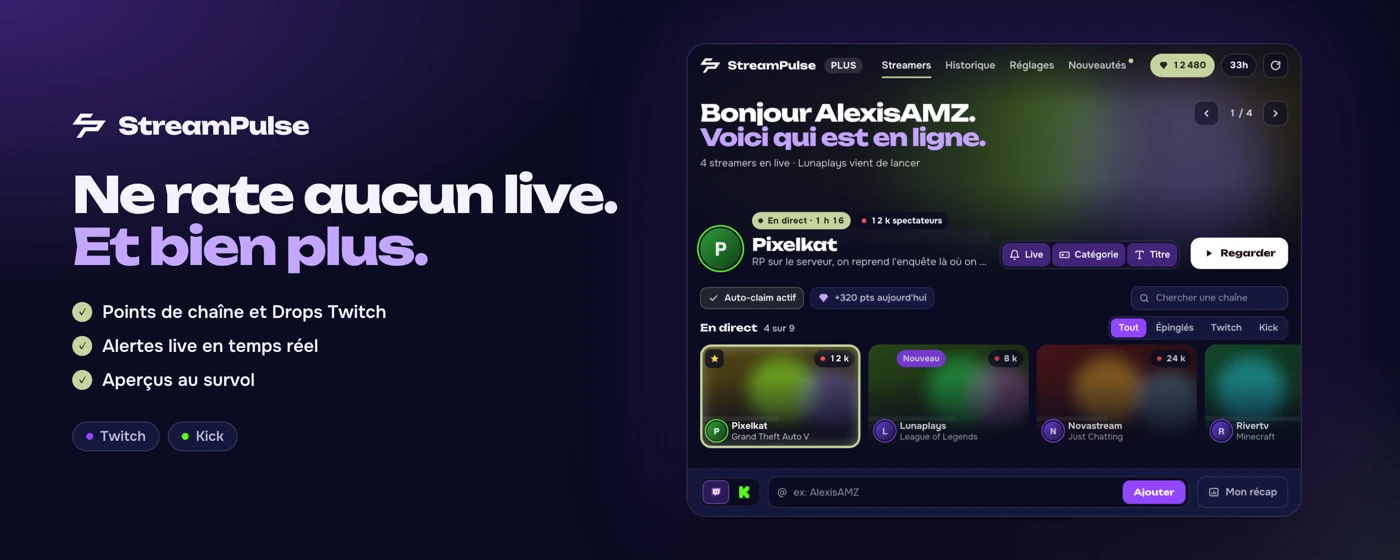 StreamPulse : alertes live, points de chaîne et Drops automatiques sur Twitch et Kick
